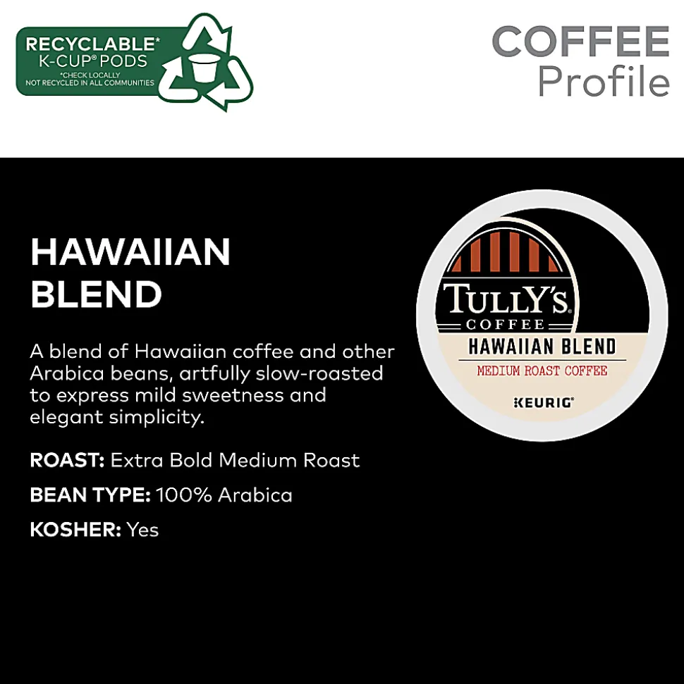 Tully's® Coffee Single-Serve Coffee K-Cup®, Hawaiian Blend, 96 Count (4 Packs of 24)